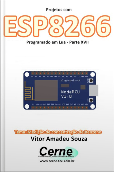 Projetos Com Esp8266 Programado Em Lua - Parte Xvii