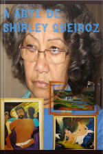 A Arte De Shirley Queiroz