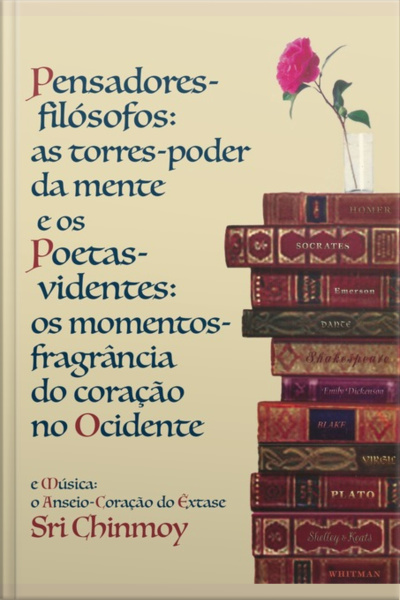 Fílósofos-pensadores E Poetas-videntes