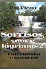 Sorrisos, Suor E Lágrimas 2