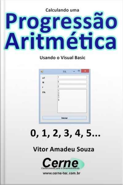 Calculando Uma Progressão Aritmética Usando O Visual Basic