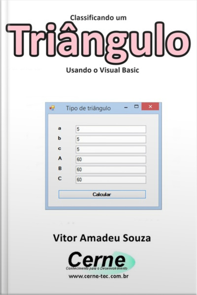 Classificando Um Triângulo Usando O Visual Basic