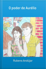 O Poder De Aurélio