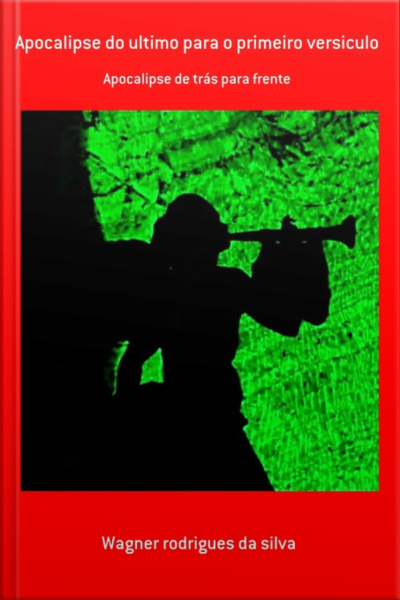 Apocalipse Do Ultimo Para O Primeiro Versiculo