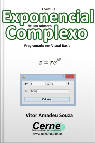 Fórmula Exponencial De Um Número Complexo Programado Em Visual Basic