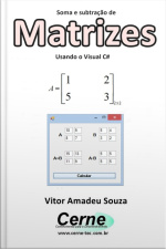 Soma E Subtração De Matrizes Usando O Visual C#