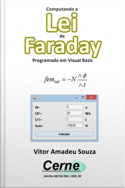 Computando A Lei De Faraday Programado Em Visual Basic