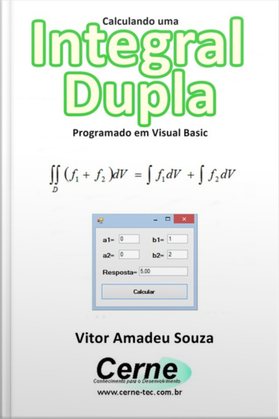 Calculando Uma Integral Dupla Programado Em Visual Basic