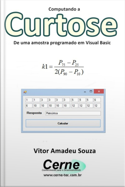 Computando A Curtose De Uma Amostra Programado Em Visual Basic