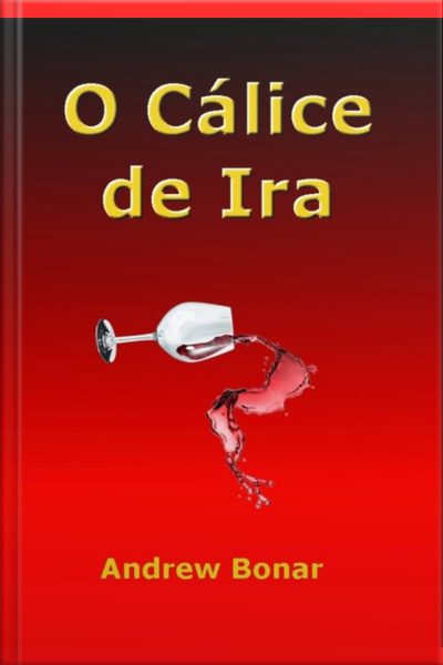 O Cálice De Ira