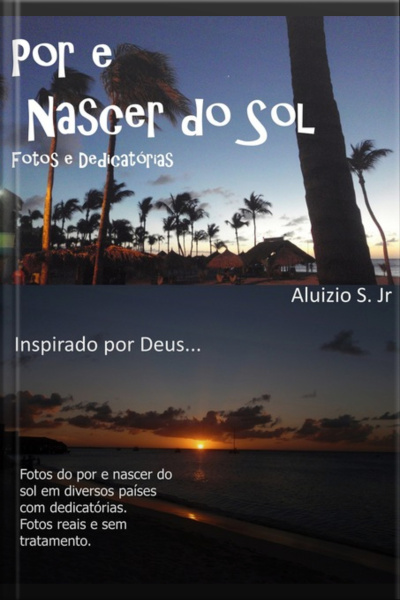 Pôr E Nascer Do Sol - Fotos