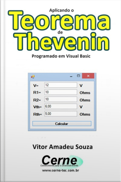 Aplicando O Teorema De Thevenin Programado Em Visual Basic