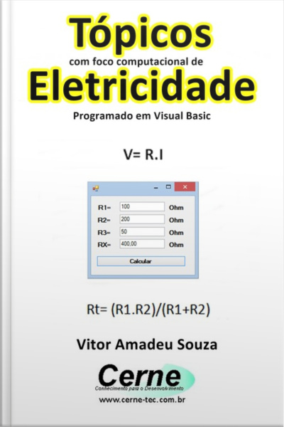 Tópicos Com Foco Computacional De Eletricidade Programado Em Visual Basic