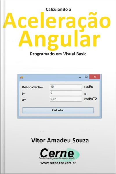 Calculando A Aceleração Angular Programado Em Visual Basic