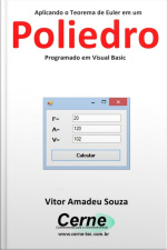 Aplicando O Teorema De Euler Em Um Poliedro Programado Em Visual Basic