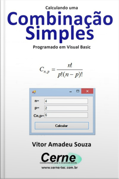 Calculando Uma Combinação Simples Programado Em Visual Basic