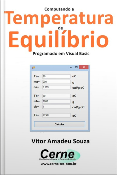 Computando A Temperatura De Equilíbrio Programado Em Visual Basic