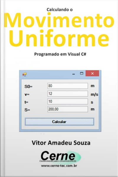 Calculando O Movimento Uniforme Programado Em Visual C#