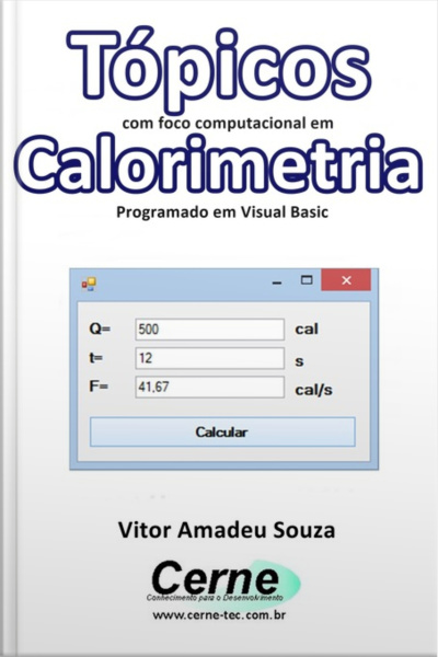Tópicos Com Foco Computacional Em Calorimetria Programado Em Visual Basic