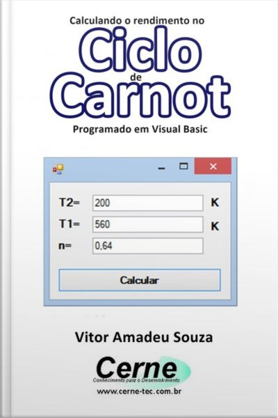 Calculando O Rendimento No Ciclo De Carnot Programado Em Visual Basic
