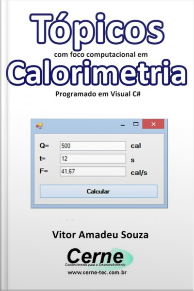 Tópicos Com Foco Computacional Em Calorimetria Programado Em Visual C#