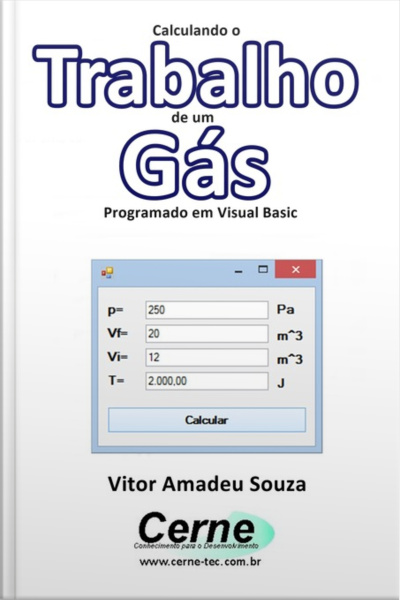 Calculando O Trabalho De Um Gás Programado Em Visual Basic