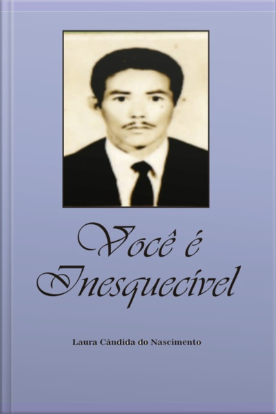 Você É Inesquecível