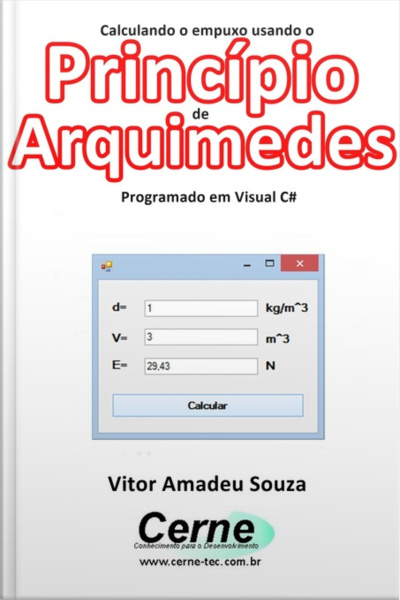 Calculando O Empuxo Usando O Princípio De Arquimedes Programado Em Visual C#