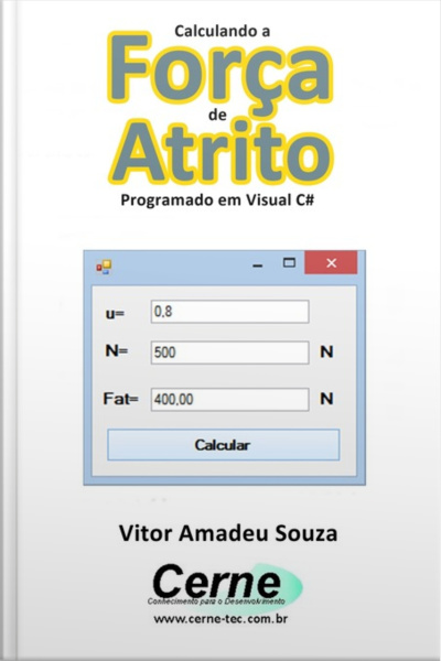 Calculando A Força De Atrito Programado Em Visual C#