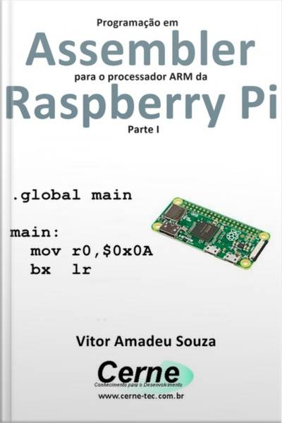 Programação Em Assembler Para O Processador Arm Da Raspberry Pi Parte I