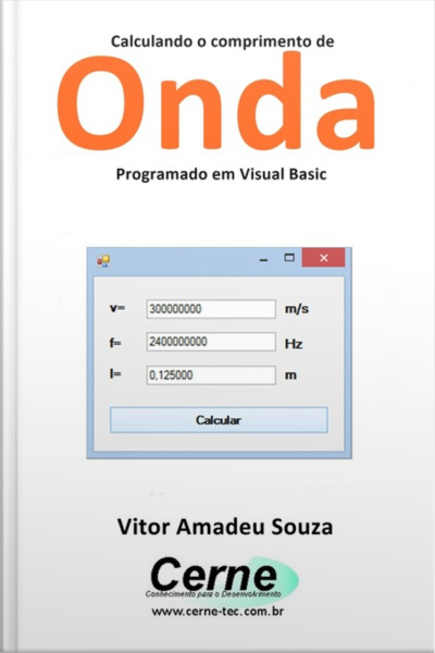 Calculando O Comprimento De Onda Programado Em Visual Basic