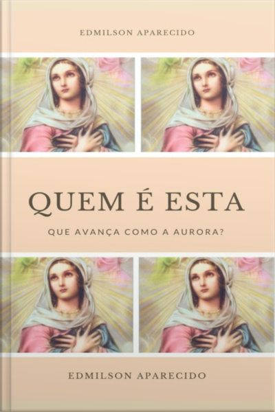 Quem É Esta Que Avança Como A Aurora?