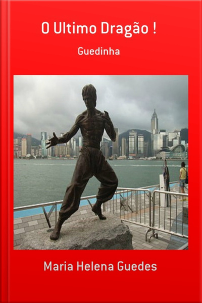 O Ultimo Dragão !