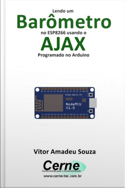 Lendo Um Barômetro No Esp8266 Usando O Ajax Programado No Arduino