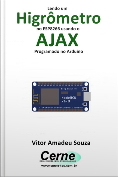 Lendo Um Higrômetro No Esp8266 Usando O Ajax Programado No Arduino