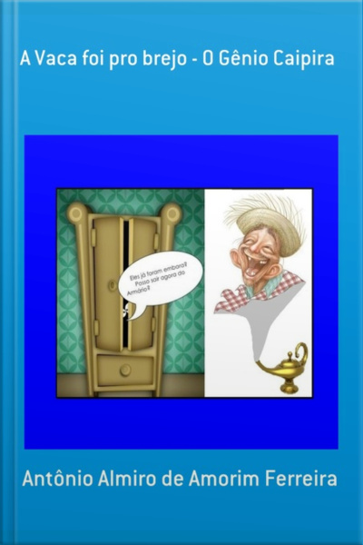 A Vaca Foi Pro Brejo - O Gênio Caipira