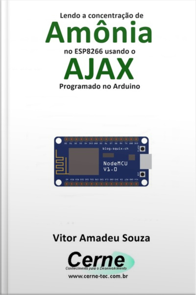 Lendo A Concentração De Amônia No Esp8266 Usando O Ajax Programado No Arduino