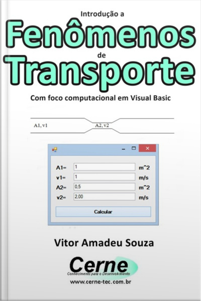 Introdução A Fenômenos De Transporte Com Foco Computacional Em Visual Basic