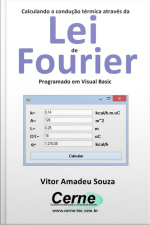 Calculando A Condução Térmica Através Da Lei De Fourier Programado Em Visual Basic