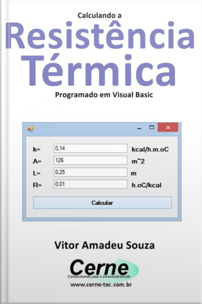 Calculando A Resistência Térmica Programado Em Visual Basic