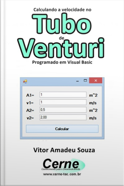 Calculando A Velocidade No Tubo De Venturi Programado Em Visual Basic