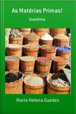 As Matérias Primas!