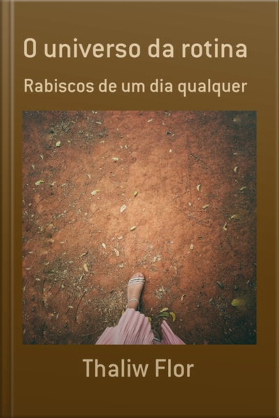 O Universo Da Rotina