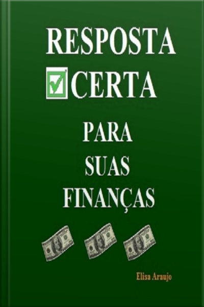Resposta Certa Para Suas Finanças