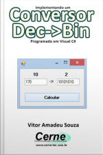 Implementando Um Conversor Dec->bin Programado Em Visual Vc#