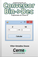 Implementando Um Conversor Bin->dec Programado Em Visual Vc#