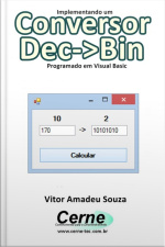 Implementando Um Conversor Dec->bin Programado Em Visual Basic