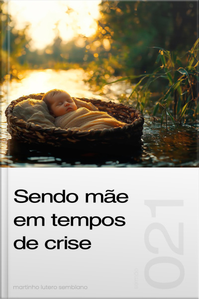 Sendo mãe em tempos de crise (Sermão 021)