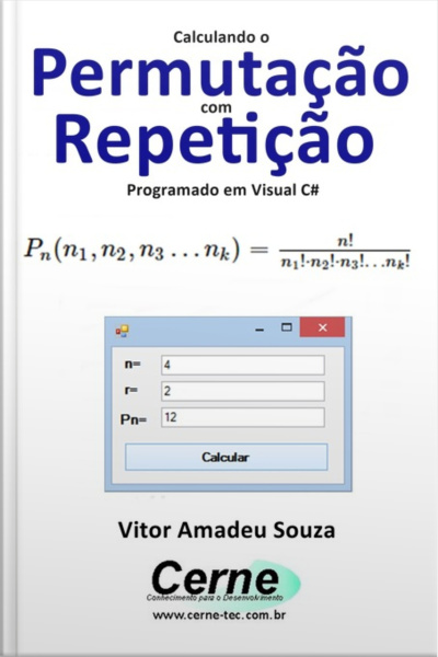 Calculando Uma Permutação Com Repetição Programado Em Visual C#