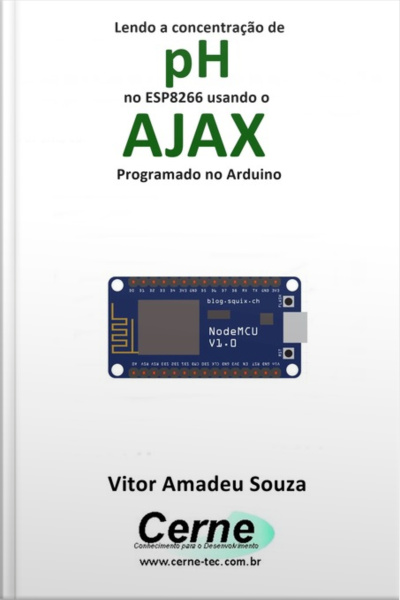 Lendo A Concentração De Ph No Esp8266 Usando O Ajax Programado No Arduino